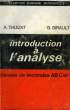 INTRODUCTION A L'ANALYSE, CLASSES DE 2de AB, C ET T. THUIZAT A., GIRAULT G.
