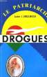 DROGUES, SYMPTOMATOLOGIE, REFLEXIONS, CURES. ENGELMAJER Lucien
