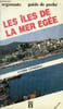 LES ILES DE LA MER EGEE. BOWMAN JOHN