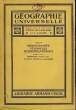 GEOGRAPHIE UNIVERSELLE TOME VII: MEDITERRANEE PENINSULES MEDITERRANEENES PREMIERE PARTIE ESPAGNE PORTUGAL.. SORRE M