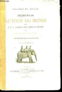 PROMENADE AUTOUR DU MONDE AVEC S.A.I LE GRAND DUC BORIS DE RUSSIE.. SCHAECK IVAN DE