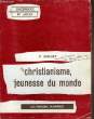 CHRISTIANISME,JEUNESSE DANS LE MONDE.. BORDET C