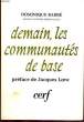 DEMAIN LES COMMUNAUTES DE BASE.. BARBE Dominique