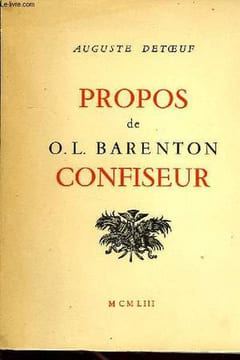 PROPOS DE O.L BARENTON CONFISEUR.. DETOEUF AUGUSTE
