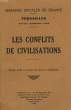 SEMAINES SOCIALES DE FRANCE, VERSAILLES, XXVIIIe SESSION 1936, LES CONFLITS DE CIVILISATION. COLLECTIF