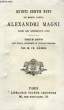 DE REBUS GESTIS ALEXANDRI MAGNI, LIBRI QUI SUPERSUNT OCTO. QUINTE CURCE, Par Fr. DÜBNER