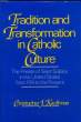 TRADITION AND TRANSFORMATION IN CATHOLIC CULTURE, THE PRIESTS OF SAINT SULPICE IN THE UNITED STATES FROM 1791 TO THE PRESENT. KAUFFMAN CHRISTOPHER J.
