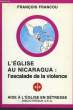 L'EGLISE AU NICARAGUA: L'ESCALADE DE LA VIOLENCE. FRANCOU FRANCOIS