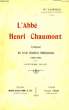 L'ABBE HENRI CHAUMONT, FONDATEUR DE TROIS SOCIETES SALESIENNES (1838-1896). LAVEILLE Mgr