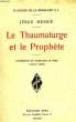 LE THAUMATURGE ET LE PROPHETE, CONFERENCES DE NOTRE-DAME DE PARIS, 1931. PINARD DE LA BOULLAYE H. s.j.