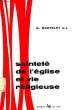 SAINTETE DE L'EGLISE ET VIE RELIGIEUSE. MARTELET GUSTAVE, S. J.