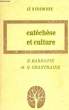 CATECHESE ET CULTURE. BARBOTIN E., CHANTRAINE G.