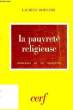 MA PAUVRETE RELIGIEUSE, PROBLEMES DE VIE RELIGIEUSE. BOISVERT LAURENT, O. F. M.