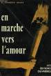 EN MARCHE VERS L'AMOUR. GOUST FRANCOIS