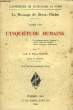 CONFERENCES DE NOTRE-DAME DE PARIS, LE MESSAGE DE JESUS-CHRIST, ANNEE 1925, L'INQUIETUDE HUMAINE. SANSON R. P. PIERRE