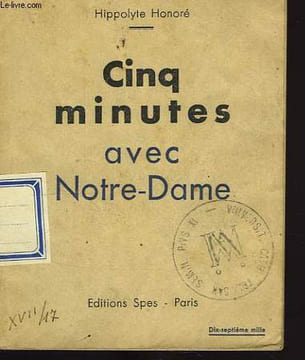 5 MINUTES AVEC NOTRE-DAME. HONORE HIPPOLYTE