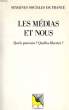SEMAINES SOCIALES DE FRANCE, PARIS-ISSY-LES-MOULINEAUX, 1993, LES MEDIAS ET NOUS, QUELS POUVOIRS ? QUELLES LIBERTES ?. COLLECTIF
