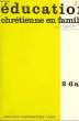 EDUCATION CHRETIENNE EN FAMILLE, 2-6 ANS. COLLECTIF