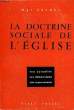 LA DOCTRINE SOCIALE DE L'EGLISE, SON ACTUALITE, SES DIMENSIONS, SON RAYONNEMENT. GUERRY Emile Mgr