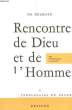RENCONTRE DE DIEU ET DE L'HOMME, I. VERTUS THEOLOGALES EN GENERAL. DELHAYE Ph.