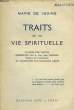 TRAITS DE SA VIE SPIRITUELLE. VESINS MARIE DE