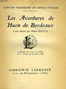 LES AVENTURES DE HUON DE BORDEAUX