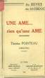 'UNE AME... RIEN QU'UNE AME', THERESE POINTEAU (1882-1914). POINTEAU ABBE J.