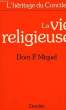 LA VIE RELIGIEUSE. MIQUEL DOM P.