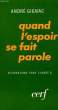QUAND L'ESPOIR SE FAIT PAROLE, TOME III, CELEBRATIONS POUR L'ANNEE C. GIGNAC ANDRE