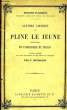 LETTRES CHOISIES, PRECEDEES DU PANEGYRIQUE DE TRAJAN. PLINE LE JEUNE, Par V. BETOLAUD