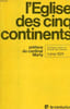 L'EGLISE DES CINQ CONTINENTS, BILAN ET PERSPECTIVES DE L'EVANGELISATION. COLLECTIF