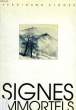 SIGNES IMMORTELS. STOCES FERDINAND