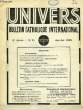 UNIVERS, BULLETIN CATHOLIQUE INTERNATIONAL, 2e ANNEE, N° 11-19, JAN.-DEC 1936 (COMPLET). COLLECTIF