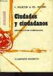 CIUDADES Y CIUDADANOS, 2d LIVRE D'ESPAGNOL. MARTIN J., JULIEN Ch.