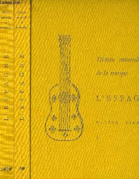 HISTOIRE UNIVERSELLE DE LA MUSIQUE, ESPAGNE, VOYAGE MUSICAL DANS LE TEMPS ET L'ESPACE, VOL. I & II & ILLUSTRATIONS SONORES (6 DISQUES 33 TOURS). ...