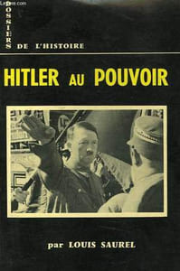 DOSSIERS DE L'HISTOIRE, 14, HITLER AU POUVOIR