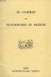 LE CHATEAU DE BEAUREGARD EN BLESOIS. COLLECTIF