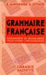 GRAMMAIRE FRANCAISE, ENSEIGNEMENT DU 2d DEGRE. AUMEUNIER E., ZEVACO D.
