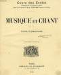 MUSIQUE ET CHANT, COURS ELEMENTAIRE. COLLECTIF