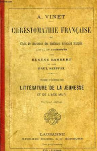 CHRESTOMATIE FRANCAISE, OU CHOIX DE MORCEAUX DES MEILLEURS ECRVAINS FRANCAIS, TOME III, LITTERATURE DE LA JEUNESSE ET DE L'AGE MUR