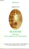 BLANCHE, MEMOIRES D'UNE EMPLOYEE DU TRESOR PUBLIC. PY BLANCHE