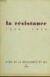 LA RESISTANCE, 1940-1945. COLLECTIF