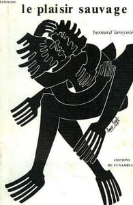 LE PLAISIR SAUVAGE