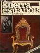 CRONICA DE LA GUERRA ESPAÑOLA, NO APTA PARA IRRECONCILIABLES, N°1. COLLECTIF
