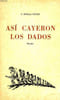 ASI CAYERON LOS DADOS. BOTELLA PASTOR V.