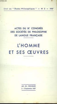 LES ETUDES PHILOSOPHIQUES, EXTRAIT, N° 3, 1957, ACTES DU IXe CONGRES DES SOCIETES DE PHILOSOPHIE DE LANGUE FRANCAISE, L'HOMME ET SES OEUVRES. ROBINET ...