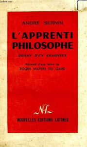 L'APPRENTI PHILOSOPHE, LE ROMAN D'UN KHAGNEUX