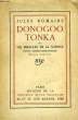 DONOGOO TONKA, OU LES MIRACLES DE LA SCIENCE, CONTE CINEMATOGRAPHIQUE. ROMAINS JULES
