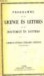 PROGRAMME DE LA LICENCE ES LETTRES ET DU DOCTORAT ES LETTRES, CELG (PROPEDEUTIQUE). COLLECTIF