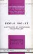 ECOLE VIOLET, ELECTRICITE ET MECANIQUE INDUSTRIELLES, DOCUMENTATION SCOLAIRE, NOTICE 106. COLLECTIF